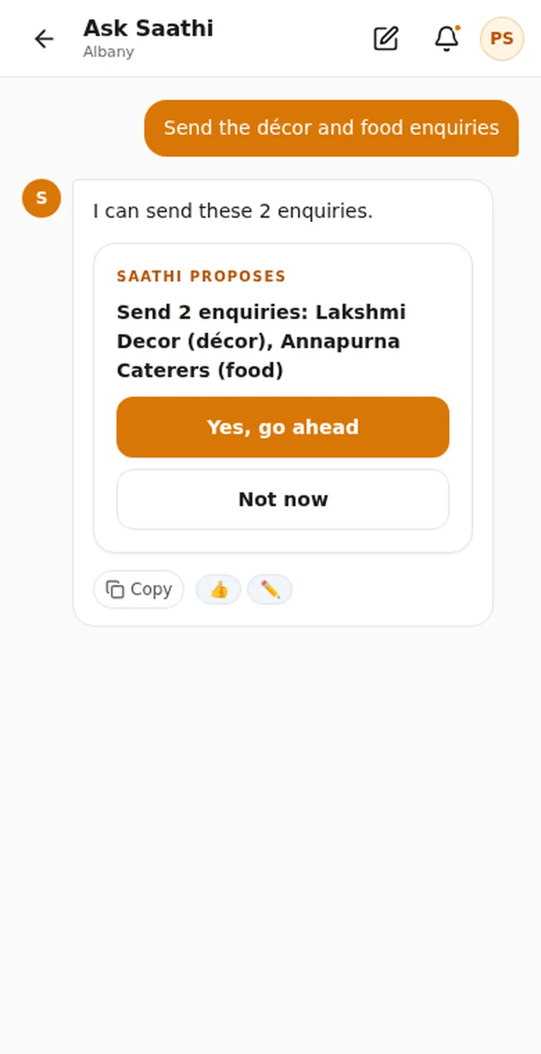 A Saathi proposal to send two vendor enquiries, with “Yes, go ahead” and “Not now” buttons